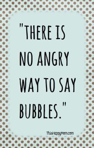 bubbles say